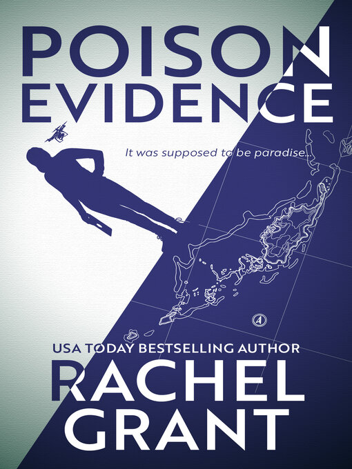 Title details for Poison Evidence by Rachel Grant - Available